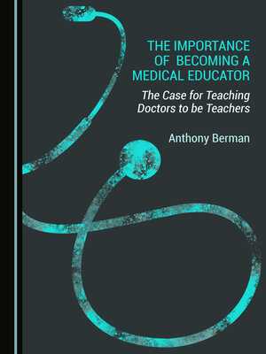 cover image of The Importance of Becoming a Medical Educator